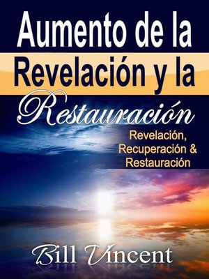 cover image of Aumento de la Revelación y la Restauración
